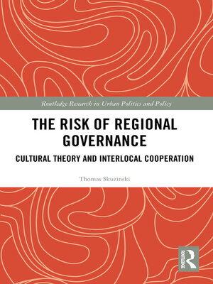 cover image of The Risk of Regional Governance